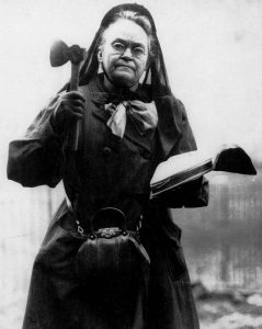 Carrie Nation, 1910.