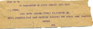 Telegram dated January 13, 1919 from Mary Brown to her Son notifying him she had been arrested and sentenced to 5 day in the District of Columbia jail.