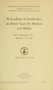 Cover of Proceedings of Conference on Better Care for Mothers and Babies. (1938)
