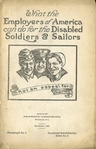 "What the Employers of America can do for the Disabled Soldiers & Sailors," issued by the Federal Board for Vocational Education (1918)